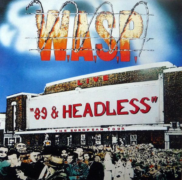 W.A.S.P. - 89 & Headless Tour (Live At Hammersmith Odeon) | Falcon Entertainment (FALCON- 21-82987) - main
