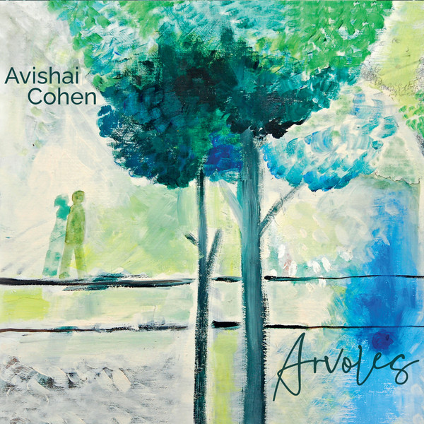 Avishai Cohen - Arvoles | Razdaz Recordz (RDLP4619) - main Avishai Cohen - Arvoles | Razdaz Recordz (RDLP4619) - main