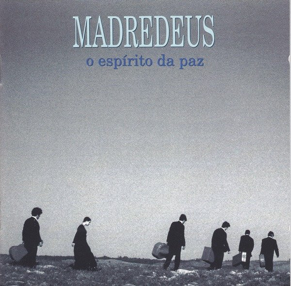 Madredeus - O Espírito Da Paz | EMI (7243 8 300462 1)