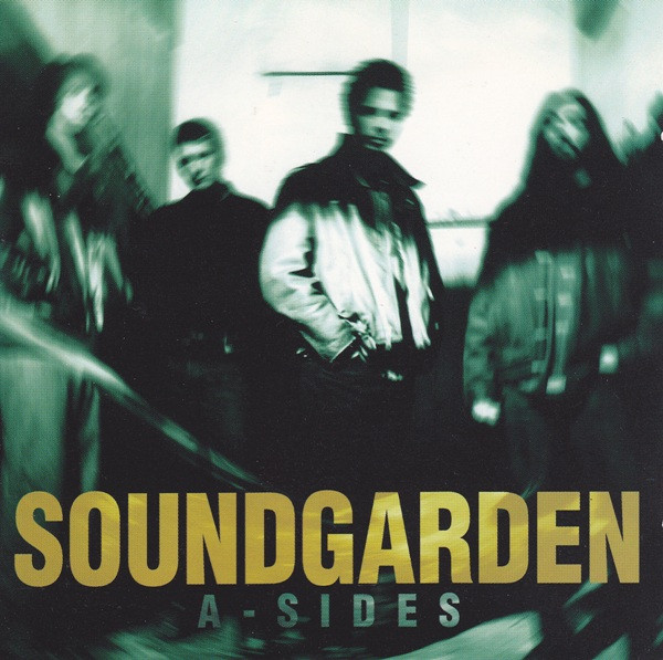 Soundgarden - A-Sides | A&M Records (31454 0833 2) - main Soundgarden - A-Sides | A&M Records (31454 0833 2) - main