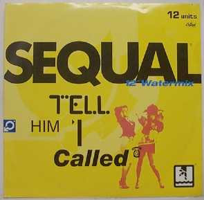 Sequal - Tell Him I Called (12" Watermix) | Capitol Records (12CL528) - main Sequal - Tell Him I Called (12" Watermix) | Capitol Records (12CL528) - main