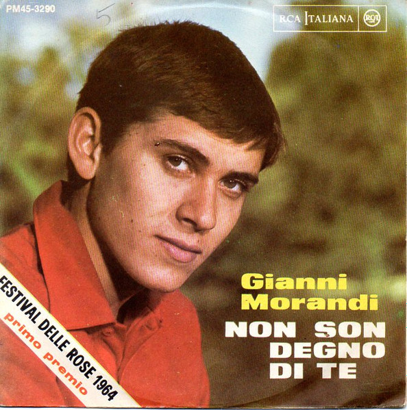Gianni Morandi - Non Son Degno Di Te | RCA Italiana (PM45-3290)