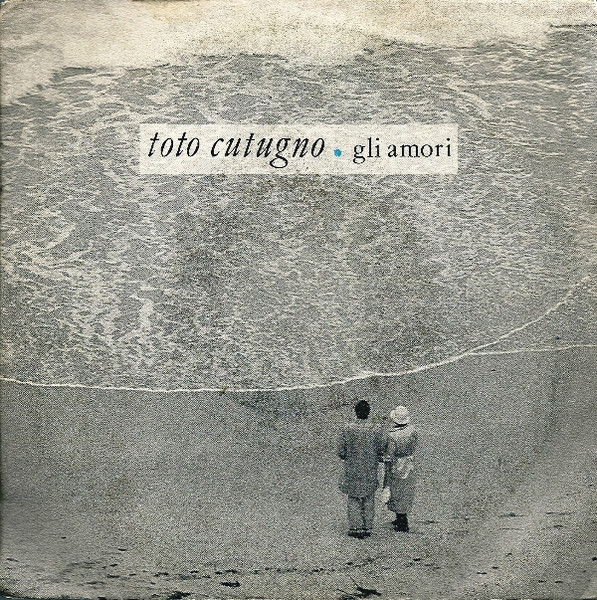 Toto Cutugno - Gli Amori | EMI (06 2037737)