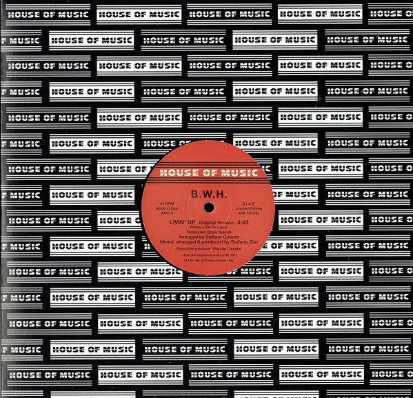 B.W.H. - Livin' Up (Original Version) | House Of Music (HM 1001/R) - main B.W.H. - Livin' Up (Original Version) | House Of Music (HM 1001/R) - main