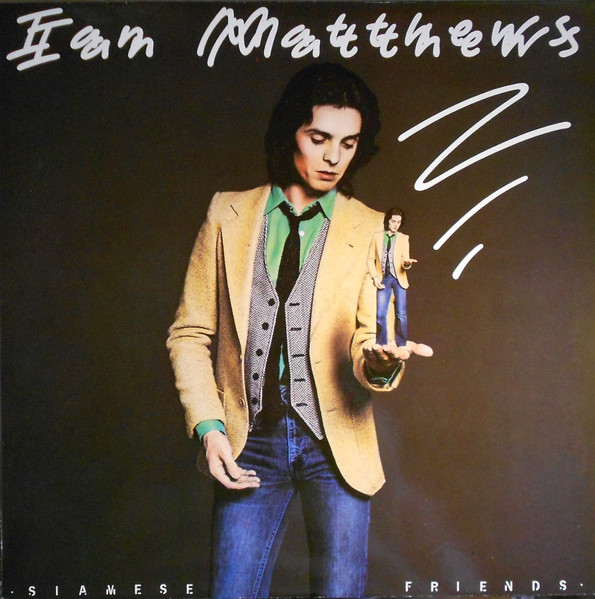 Iain Matthews - Siamese Friends | Line Records (6.25948) Iain Matthews - Siamese Friends | Line Records (6.25948)