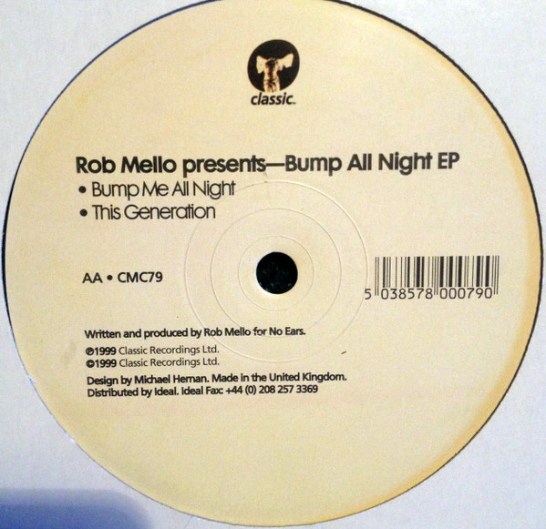 Rob Mello - Bump All Night EP | Classic (CMC79) - 2 Rob Mello - Bump All Night EP | Classic (CMC79) - 2