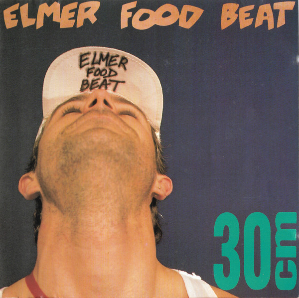 Elmer Food Beat - 30 Cm | Polydor (843 430-2) Elmer Food Beat - 30 Cm | Polydor (843 430-2)