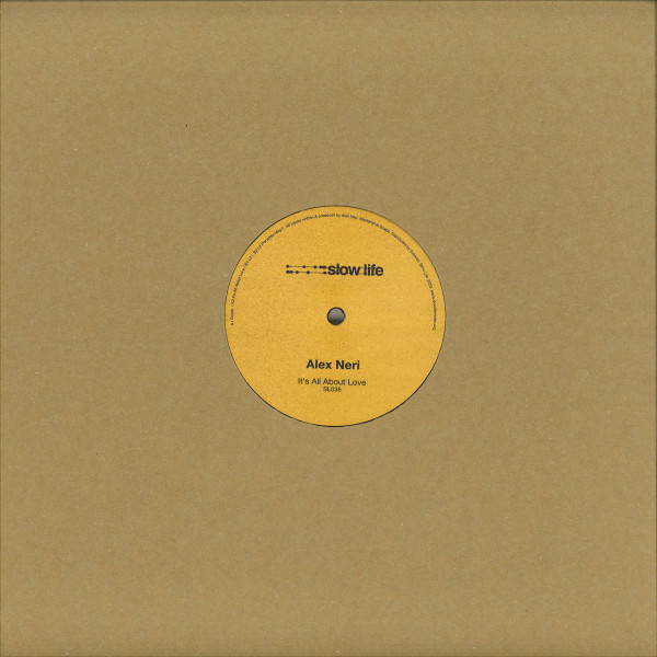 Alex Neri - It's All About Love | SLOW LIFE (SL036) - 2