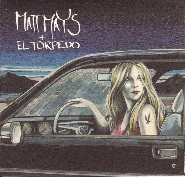 Matt Mays & El Torpedo - Matt Mays + El Torpedo | Sonic Records (2-06234) - main Matt Mays & El Torpedo - Matt Mays + El Torpedo | Sonic Records (2-06234) - main