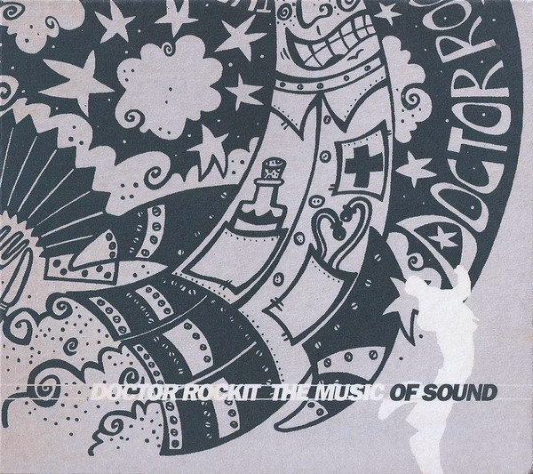Doctor Rockit - The Music Of Sound | Clear (CLR424CD) - main