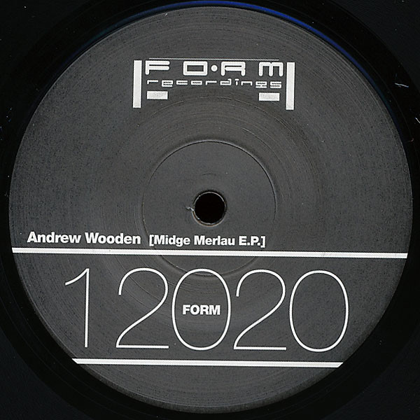 Andrew Wooden - Midge Merlau EP | Form Recordings (FORM12020) - main