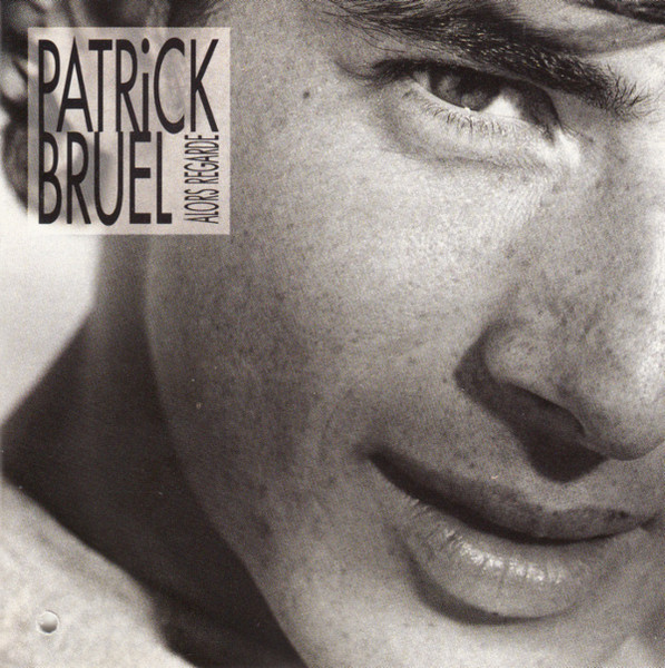 Patrick Bruel - Alors Regarde | RCA (PD 74248) - main