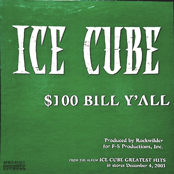 Ice Cube - $100 Bill Y'all | Priority Records (SPRO-81611) - 3