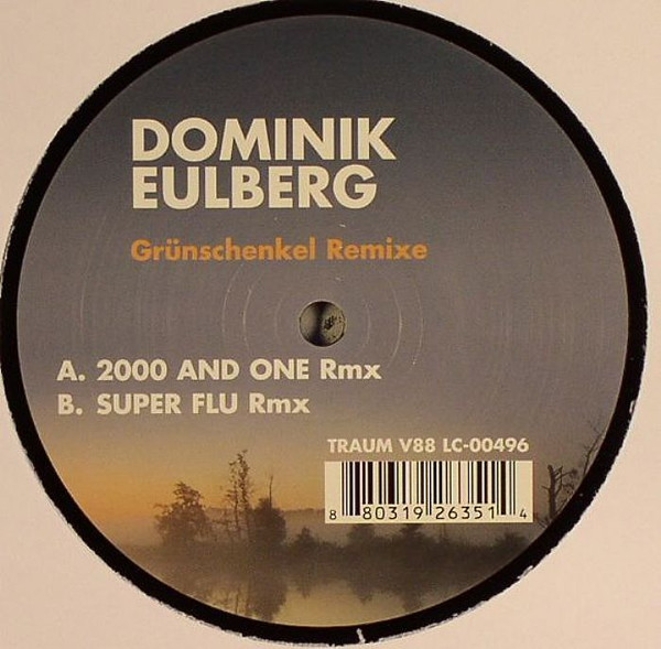 Dominik Eulberg - Grünschenkel Remixe | Traum Schallplatten (TRAUM V88)