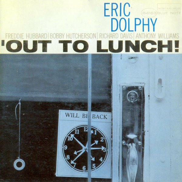 Eric Dolphy - Out To Lunch! | Blue Note (BST-84163) - main Eric Dolphy - Out To Lunch! | Blue Note (BST-84163) - main