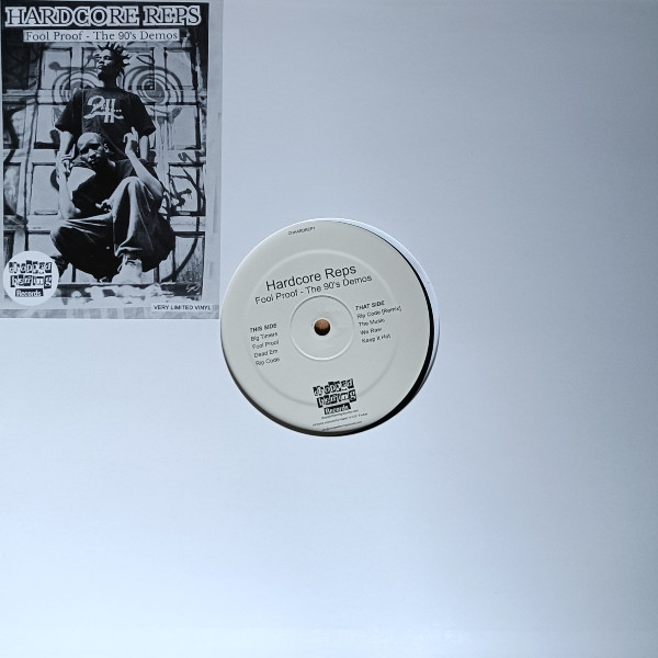 Hardcore Reps - Fool Proof - The 90's Demos | Chopped Herring Records (CHHARDREP1)