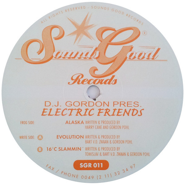 DJ Gordon Presents Electric Friends - Alaska | Sounds Good Records (SGR 011) - 2