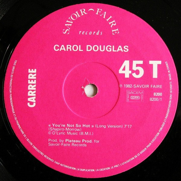 Carol Douglas - You're Not So Hot | Savoir Faire Records (8200) - 2 Carol Douglas - You're Not So Hot | Savoir Faire Records (8200) - 2