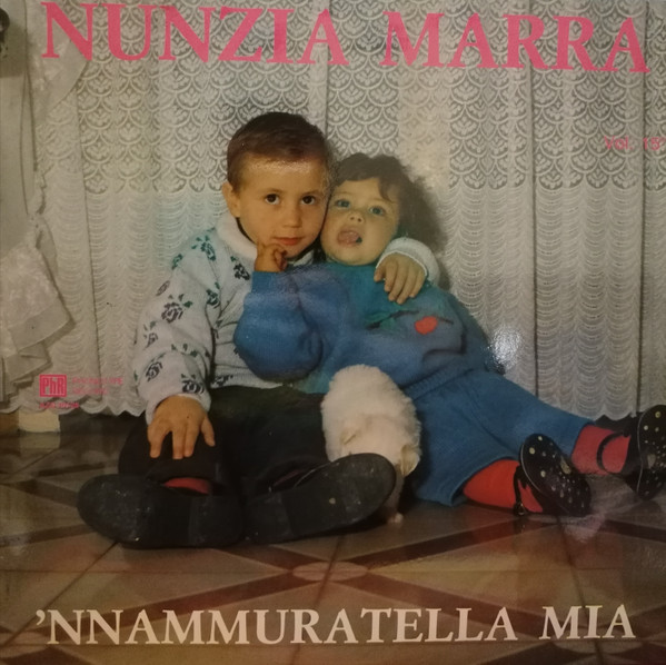 Nunzia Marra - 'Nnammuratella Mia Vol. 15° | Phonotype Record (AZQ 40126)