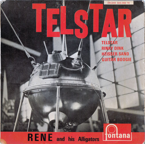 René And His Alligators - Telstar | Fontana (463.283 TE)