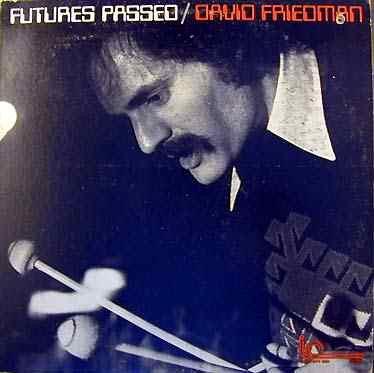 David Friedman - Futures Passed | Inner City Records (IC 3004) - main David Friedman - Futures Passed | Inner City Records (IC 3004) - main