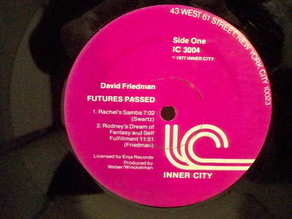 David Friedman - Futures Passed | Inner City Records (IC 3004) - 2 David Friedman - Futures Passed | Inner City Records (IC 3004) - 2