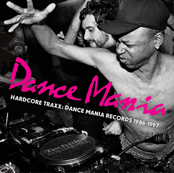 Various - Hardcore Traxx: Dance Mania Records 1986-1997 | Strut (STRUT114LP)