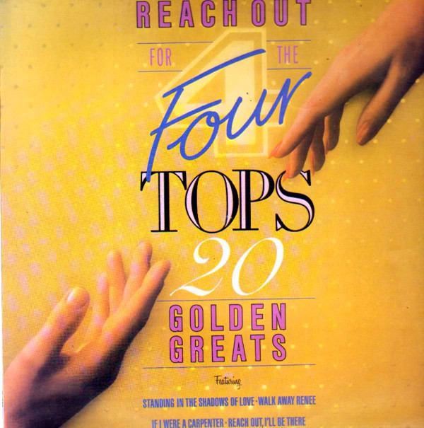 Four Tops - Reach Out For The Four Tops 20 Golden Greats | Tamla Motown (IM-46.052) - main