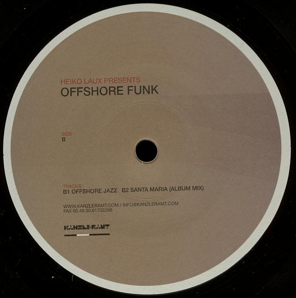 Heiko Laux Presents Offshore Funk - Offshore Funk | Kanzleramt (KA99) - 3