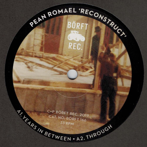 Pean Romael - Reconstruct | Börft Records (BÖRFT 166) - main