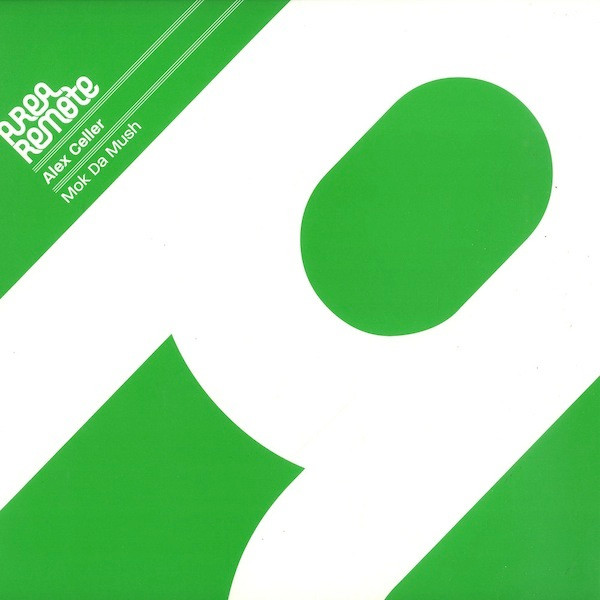 Alex Celler - Mok Da Mush | Area Remote (AREA018) - main Alex Celler - Mok Da Mush | Area Remote (AREA018) - main