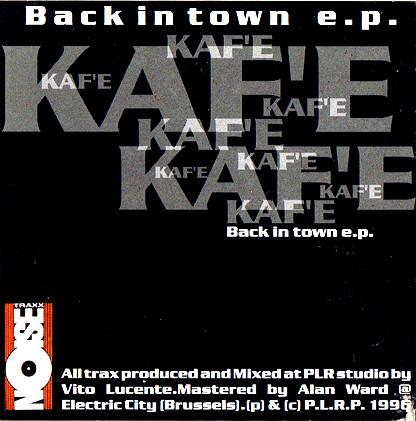 Kaf'e - Back In Town EP | Noise Traxx (2105741) - 2