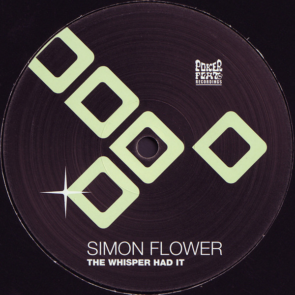 Simon Flower - The Whisper Had It | Poker Flat Recordings (PFR 89) - main Simon Flower - The Whisper Had It | Poker Flat Recordings (PFR 89) - main