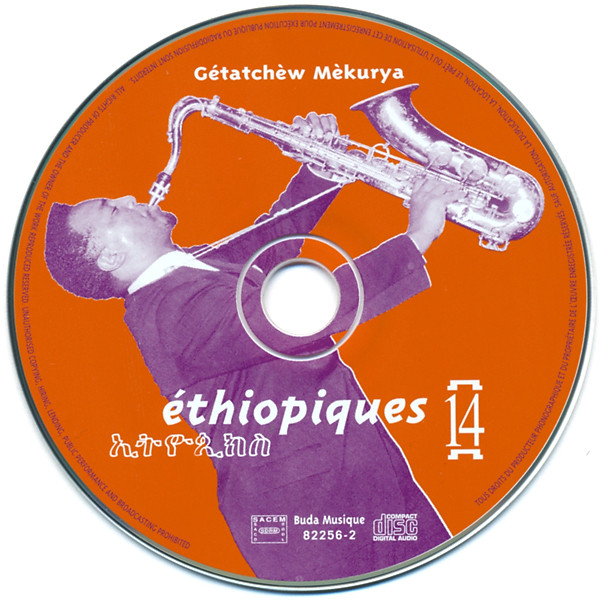 Getachew Mekuria - Éthiopiques 14: Negus Of Ethiopian Sax | Buda Musique (82256-2) - 3