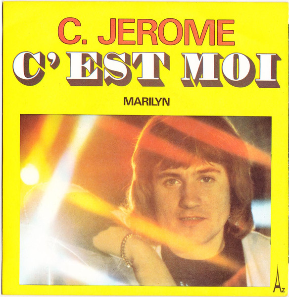 C. Jérôme - C'Est Moi | Disc'Az (SG 497) - main