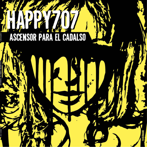 Happy707 - Ascensor Para El Cadalso | Disidencia ([DISI-003]) - main