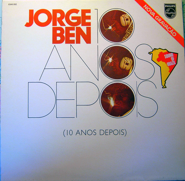 Jorge Ben - 10 Anos Depois | Philips (6349 082)