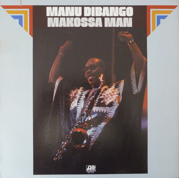 Manu Dibango - Makossa Man | Atlantic (SD 7276) - main