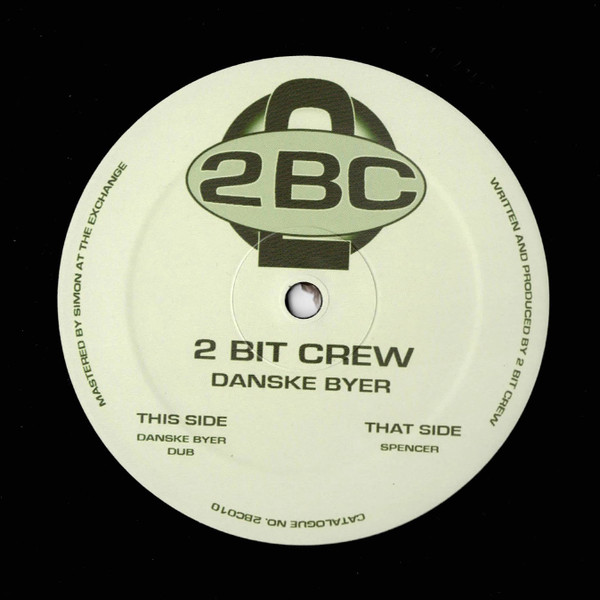 2 Bit Crew - Danske Byer | 2 Bit Crew Recordings (2BC010)