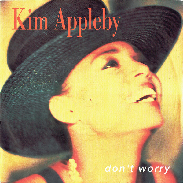 Kim Appleby - Don't Worry | Parlophone (R 6272)