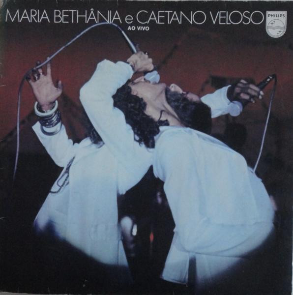 Maria Bethânia E Caetano Veloso - Ao Vivo | Philips (6349 386)