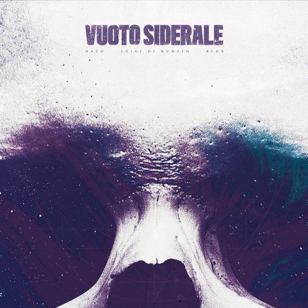Valerio Nazo , Luigi Di Nunzio , Giovanni Roma - Vuoto Siderale | Voolcano Harmonix Rec. (VHX020LP)