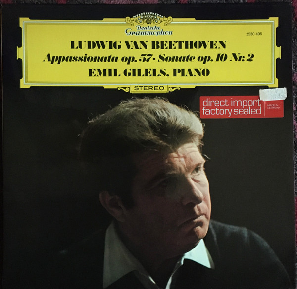 Ludwig van Beethoven – Emil Gilels - Appassionata Op. 57 / Sonate Op. 10 Nr. 2 | Deutsche Grammophon (2530 406)