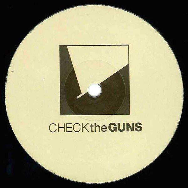 Check The Guns - Tape Edit 004 | Check The Guns (CTG 004) - main Check The Guns - Tape Edit 004 | Check The Guns (CTG 004) - main
