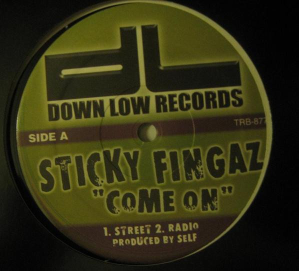 Sticky Fingaz - Come On | Down Low Records (TRB-877)