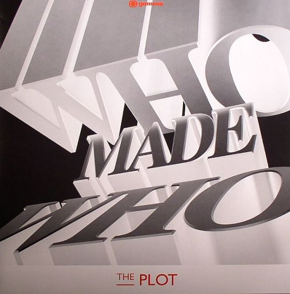 WhoMadeWho - The Plot | Gomma (Gomma 120 CD)