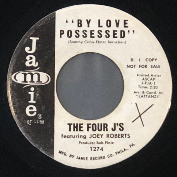 The Four J's Featuring Joey Roberts - By Love Possessed / My Love - My Love | Jamie (1274)