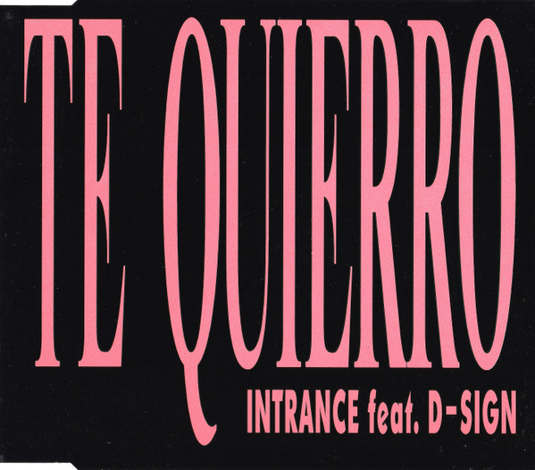 Intrance Feat. D-Sign - Te Quierro | Urban (861 687-2) - main