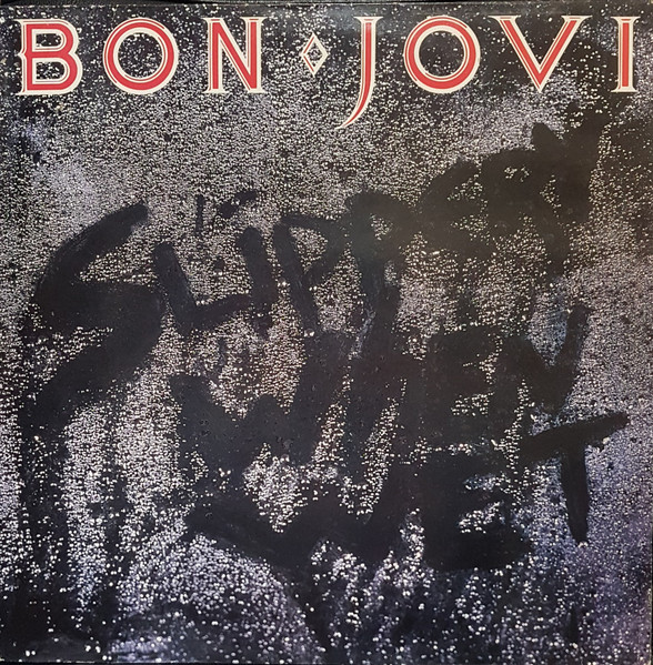 Bon Jovi - Slippery When Wet | Mercury (830 264-1) - main Bon Jovi - Slippery When Wet | Mercury (830 264-1) - main