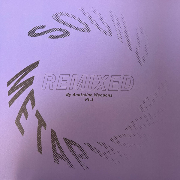 Anatolian Weapons - Sound Metaphors Remixed Pt. 1 | Bless You (BLESSYOU015)